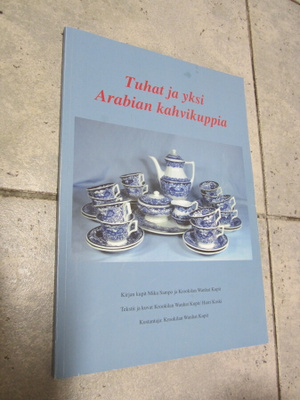 TUHAT JA YKSI ARABIAN KAHVIKUPPIA