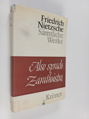 Friedrich Wilhelm Nietzsche : Also sprach Zarathustra - e...