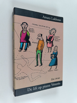 Amara Lakhous : De lift op piazza Vittorio / druk 1 - een...