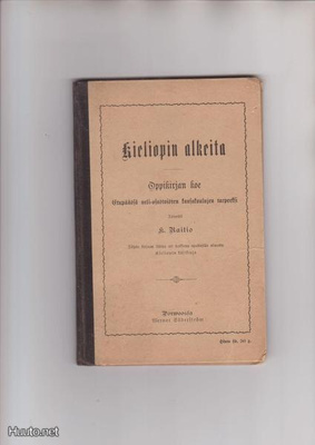 Kieliopin alkeita, 1901, sivuja 48.