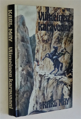 Karl May : Viimeinen karavaani - WSOY 1987