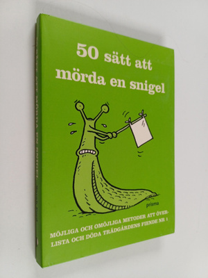 Sarah Ford : 50 sätt att mörda en snigel