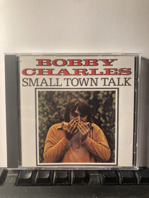 BOBBY CHARLES: Small Town Talk, CD