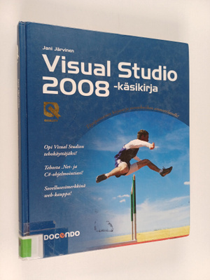 Jani Järvinen : Visual Studio 2008 -käsikirja