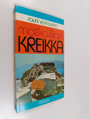 Rauni Vornanen : Matkailijan Kreikka
