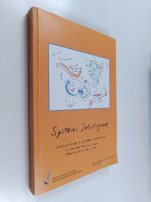 Systems Intelligence - Discovering a Hidden Competence in...