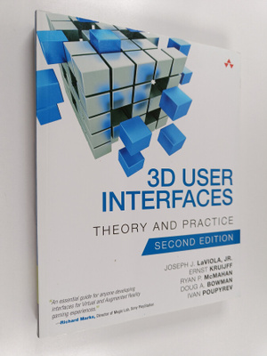 Joseph J. LaViola, Jr. ym. : 3D User Interfaces - Theory ...