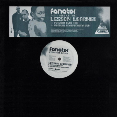 Fanatix Feat: Kele Le Roc - Lesson Learned 12”