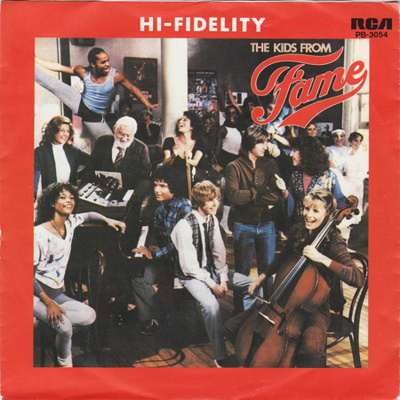 KIDS FROM FAME: Hi-Fidelity / I Still Believe In Me  7"