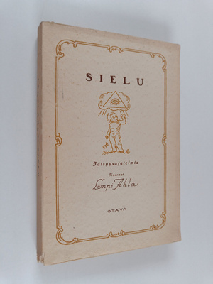Lempi Ahla : Sielu : iäisyysajatelmia