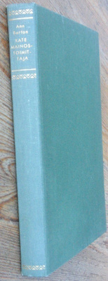 Ann Barton: Kate mainostoimittaja, Otava 1957. 197 s.