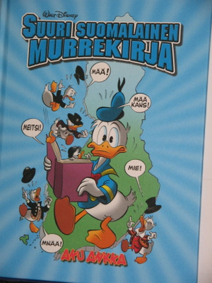 Walt Disney : SUURI SUOMALAINEN MURREKIRJA