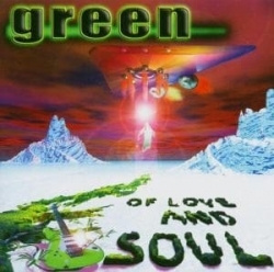 Green - Of Love And Soul (CD)