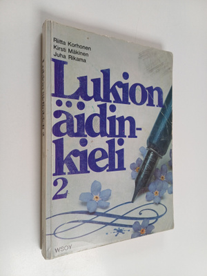 Riitta Korhonen : Lukion äidinkieli 2