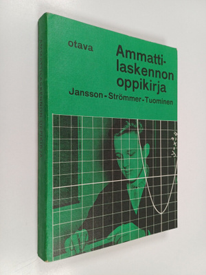 Uno Jansson : Ammattilaskennon oppikirja poikain ammattio...