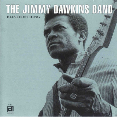 The Jimmy Dawkins Band: Blisterstring (Delmark 1996)