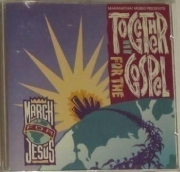 Together For The Gospel • March For Jesus CD