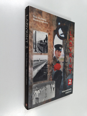 Tom Gullberg : Labyrint, 2 - Internationella relationer :...