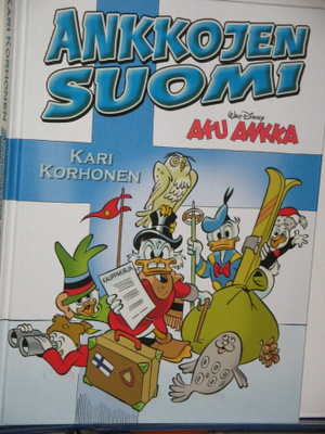 Walt Disney : AKU ANKKA  ANKKOJEN SUOMI