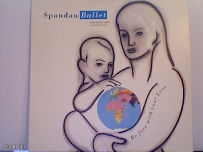 SPANDAU BALLET :: BE FREE WITH YOUR LOVE :: VINYYLI 12" 1989