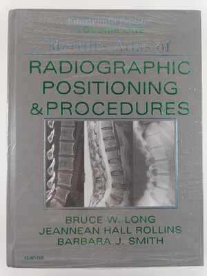 Bruce W. Long ym. : Merrill's Atlas of Radiographic Posit...
