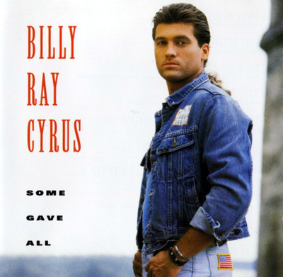 Billy Ray Cyrus • Some Gave All CD