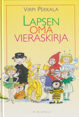 Virpi Pekkala: Lasten oma vieraskirja