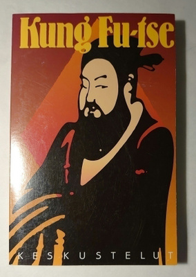 Kung Fu-Tse - Keskustelut