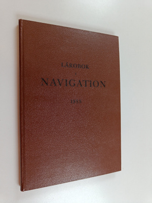 Lärobok i navigation : för flottans undervisningsanstalte...