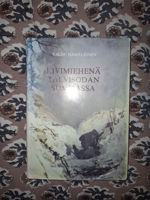 Valde Hämäläinen : Rivimiehenä talvisodan Summassa 1p