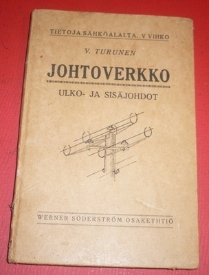 V.Turunen : Johtoverkko Ulko ja sisäjohdot 1921