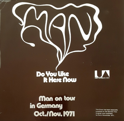 Man - Do You Like It Here Now, Are You Settling In? GER 1971
