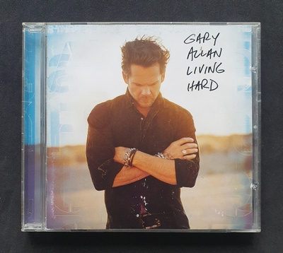 Gary Allan - Living Hard CD (2007) + bonus