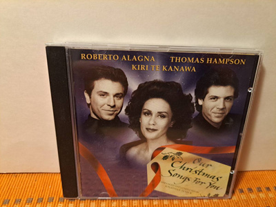 Te Kanawa,Alagna,Hampson:Our Christmas songs for you CD