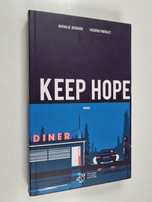 Nathalie Bernard ym. : Keep hope