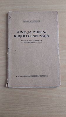 Aine- ja oikeinkirjoitusneuvoja oppikoululaisille ja seminaa