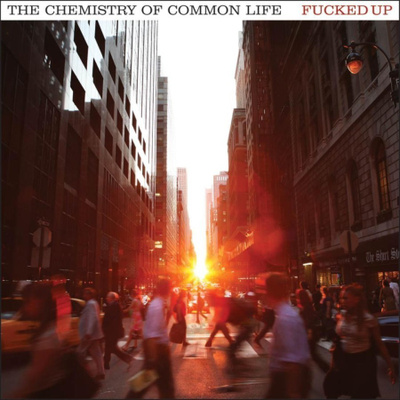 Fucked Up - The Chemistry Of Common Life CD