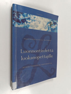 Marjatta Virrankoski : Luonnontiedettä luokanopettajille ...