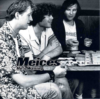 Meices / Fastbacks - He's Waiting / Rat Race / I 7" Vinyyli