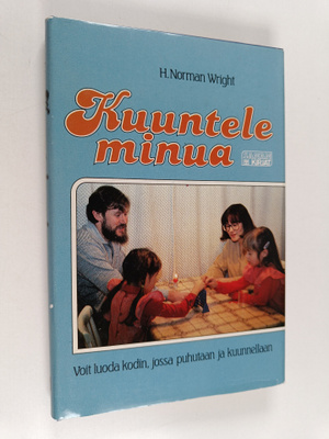H. Norman Wright : Kuuntele minua