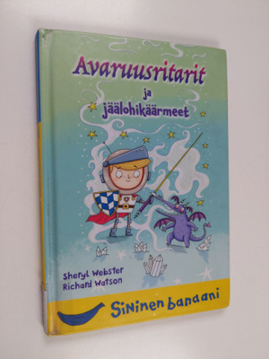 Sheryl Webster : Avaruusritarit ja jäälohikäärmeet