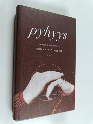 Johannes Ojansuu : Pyhyys : rajalla oleva ihminen