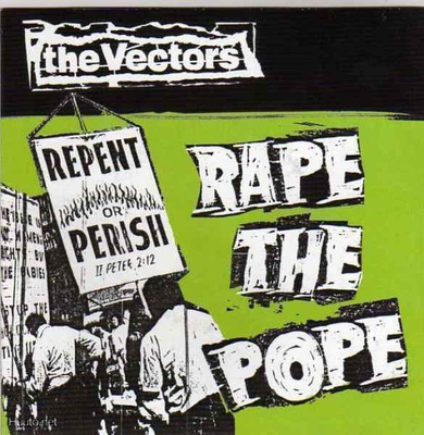 THE VECTORS rape the pope EP -2000- ...umeå killer punk rock