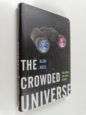 Alan Boss : The Crowded Universe : The Search for Living ...
