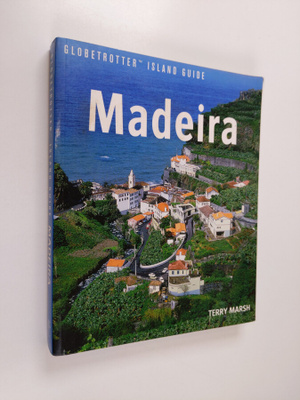 Terry Marsh : Madeira - Globetrotter island guide