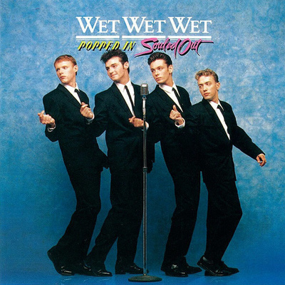 Wet Wet Wet • Popped In Souled Out CD