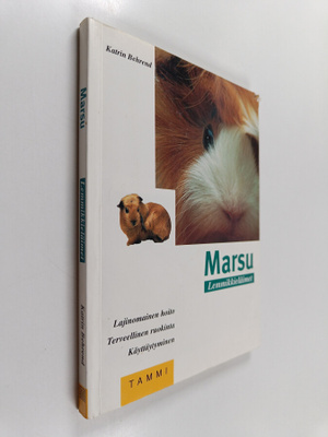 Katrin Behrend : Marsu : lajinomainen hoito, terveellinen...