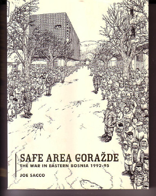 k, Joe Sacco - Safe area Gorazde. The war in eastern Bosnia