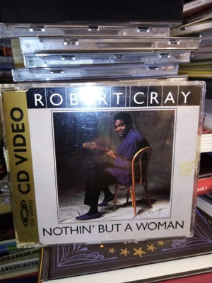 CD VIDEO :  THE ROBERT CRAY BAND : NOTHIN' BUT A WOMAN