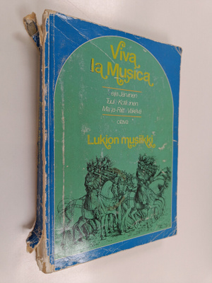 Seija ym. Järvinen : Viva la musica : lukion musiikki